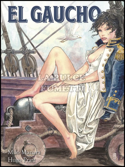 MILO MANARA COLLECTION - EL GAUCHO